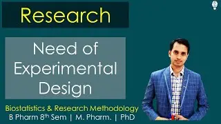 Needs of Experimental Design | Experimental Research Design | Experimental Design