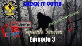 👉 Bigfoot Sightings: Aggressive Encounter (Bigfoot stories) [ Squatch Stories Ep. 3]