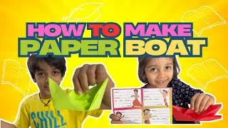 🛶 How to Make a Paper Boat in an Easy Way? | Origami Paper Boat | Shloka & Aarav Ne Banayi Boat