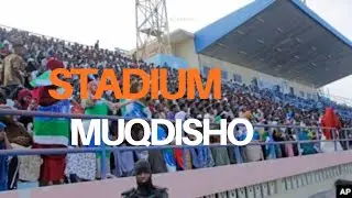 Stadium muqdisho somalia 🇸🇴 