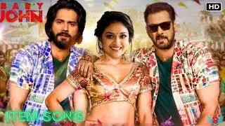Baby John Song | Salman Khan | Varun Dhawan | Keerthy Suresh | Atlee | Update | Baby John Item Song