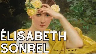 Elisabeth Sonrel: The Definitive Art Collection & Guide