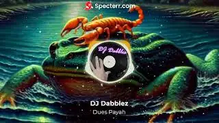 DJ Dabblez - Dues Payah