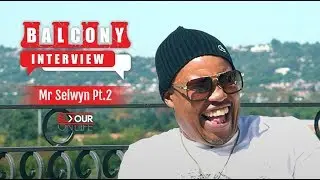 #BalconyInterview: Mr Selwyn On Chasing One's Dreams, Career Evolution & The Need For Humility
