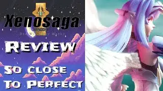 xenosaga episode 1: an almost PERFECT BEGINNING