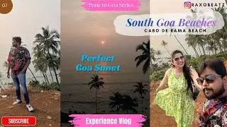 Cabo De Rama Beach Goa 🇮🇳 | South Goa&rsquo;s Best Sunset Spot (Travel Guide) l Pune to Goa Series