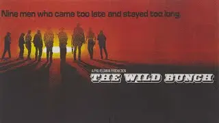 The Wild Bunch (1969) Classic Cult Western Trailer with William Holden & Ernest Borgnine