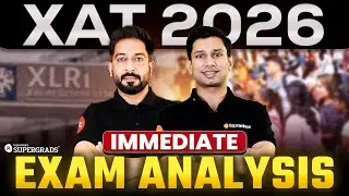 XAT 2026 Immediate Exam Analysis | XAT 2026 Immediate Paper Analysis | Supergrads CAT