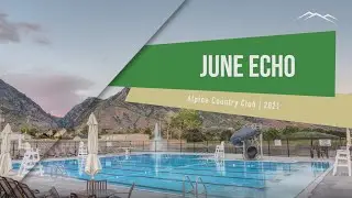 Alpine Country Club | June ECHO 2021