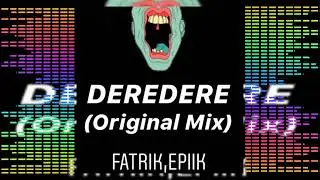 Fatrik,_Epiik_-_Deredere(tik tok remix)