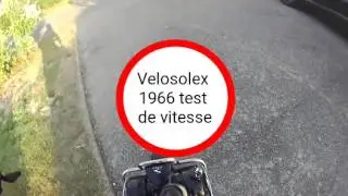 Velosolex 1966 3 test de vitesse