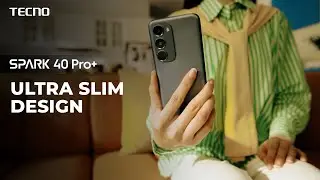 SPARK 40 Pro+ : Super Slim Design
