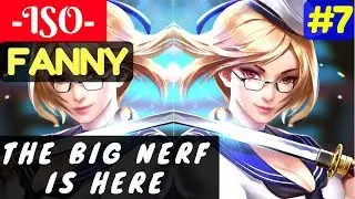 The Big Nerf Is Here [Season 4 Top 1 Fanny] | -ISO- Fanny Gameplay and Build #7 Mobile Legends