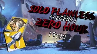 Solo FLAWLESS (Legend) Zero Hour Mission | Destiny 2