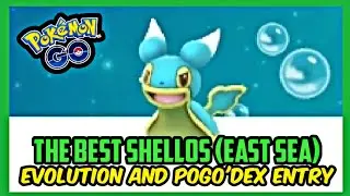 EVOLVING THE BEST SHELLOS (EAST SEA) CAUGHT IN SPOTLIGHT HOUR OF POK&Eacute;MON GO