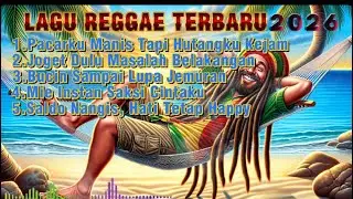 LAGU REGGAE TERENAK 2026 || ENAK TEMEN NYANTA SAMBIL NGOPI NGEROKO