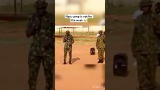 Nysc camp is not for the weak 😂 #nysc #nigeria #nysccamp #nigeriaarmy
