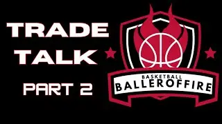 Trade News Part 2,  Super League Basketball