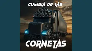 CUMBIA DE LAS CORNETAS