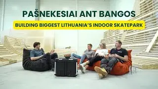 Building skateparks and growing community | Pa&scaron;nekesiai ant Bangos #1