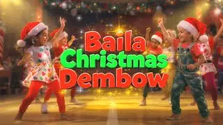 Baila Christmas Dembow! 💃 Christmas Dance Song for Kids | The Children’s Lagoon