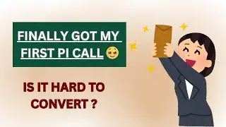 FINALLY GOT MY FIRST PI CALL 💃🥳 | IS IT HARD TO CONVERT?