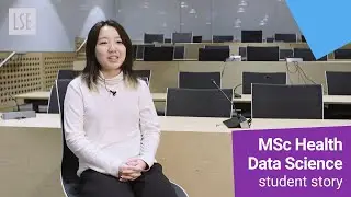 Meet Qianqi &mdash; MSc Health Data Science | LSE Student Story