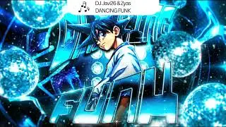 DJ Javi26 & Zyas - DANCING FUNK (Tik Tok Edit)