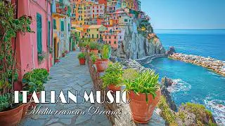 Chill Mediterranean Music & Romantic Vibes 🎶🌊 Soothing Italian Music & Serene Ocean Waves