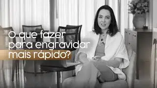 Acelerando a Concep&ccedil;&atilde;o: Dicas e Mitos sobre Fertilidade