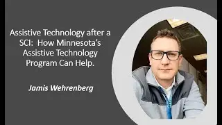 Assistive Technology after an SCI: How Minnesota&rsquo;s Assistive Technology Program Can Help