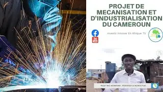 Projet de mécanisation et d'industrialisation au Cameroun business plan