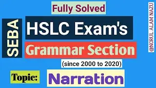 NARRATION /Fully Solved English Grammar : From 2000 to 2020/ TARGET HSLC Exam 2021/ #norul_alam_nazu