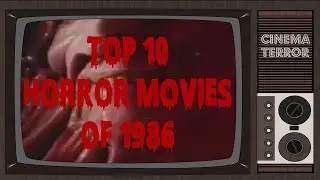 10 лучших фильмов ужасов 1986 года