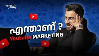 What is YouTube Marketing? (Malayalam) | Haris&Co Academy