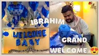 Ibrahim ka Grand Grand Welcome Baba ke Ghar Mashallah