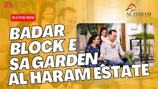 BADAR BLOCK PROMO | SA GARDEN PH 2 | AL HARAM ADVISOR @sagardens