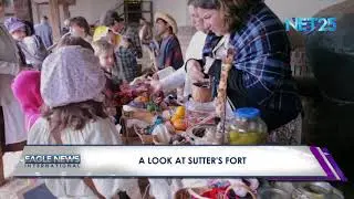 A Look at Sutter's Fort