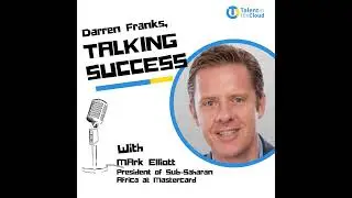Mastering the Future of FinTech: Beyond Cards with Mastercard's Mark Elliot
