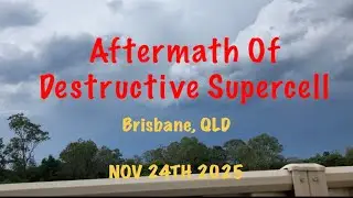 Devastating Supercells LASH Brisbane with 11cm hail *Natural Disaster* 