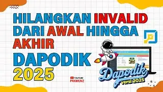 Dapodik 2025 - Mengerjakan Dari Awal Hingga Sinkronisasi