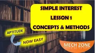 SI & CI - Lesson 1 - Simple Interest