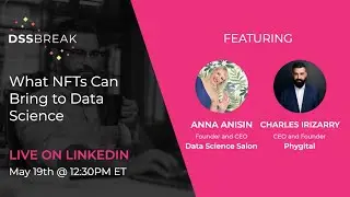 DSS Break: What NFTs Can Bring to Data Science
