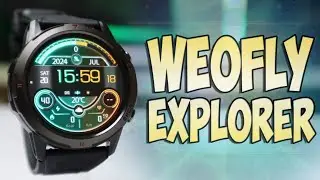 Weofly Explorer Обзор недорогих смарт часов