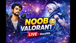 NOOB Playing VALORANT 😭 | First Time Rank Push | ShxnFPS LIVE 🔴- 3
