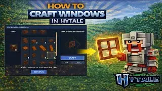 How to Craft Windows in Hytale (Step by Step)