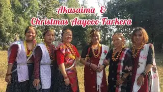 Akasaima & Christmas Aayo Farkera Cover Dance by Letang Baptist Church Youth / Letang