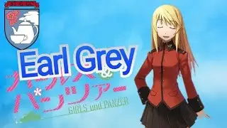 Girls Und Panzer: Earl Grey