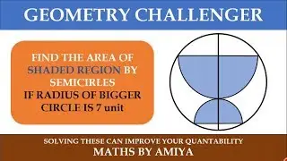 Geometry Challenger : Maths By Amiya | CAT 2021 | CAT 2022 | CAT 2023 | XAT 2022 | XAT 2023
