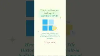 Enable File History in Windows 10/11 | Backup & Recovery Made Easy